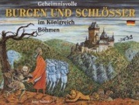 Geheimnisvolle Burgen und Schl�sser ...