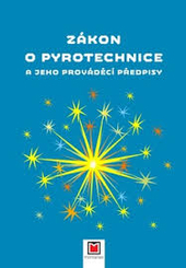 Z�kon o pyrotechnice a jeho prov�d�c�...