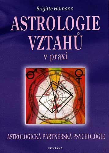 Astrologie vztah� v praxi