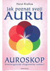 Jak poznat svoji auru