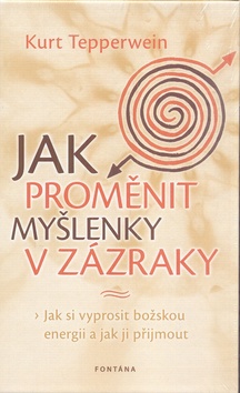 Jak prom�nit my�lenky v z�zraky