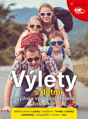 V�lety s d�tmi na ji�n� a v�chodn� Morav�