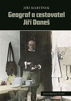 Geograf a cestovatel Ji�� Dane� AV �R
