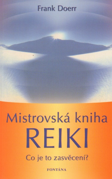 Mistrovsk� kniha Reiki