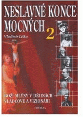 Neslavn� konce mocn�ch 2