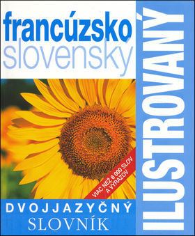 Ilustrovan� slovn�k franc�zsko- slovensk�
