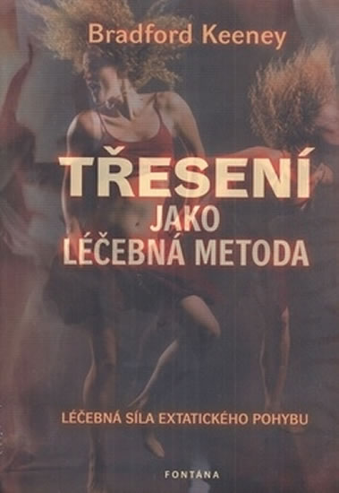 T�esen� jako l��ebn� metoda