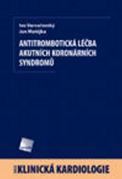 Antitrombotick� l��ba akutn�ch koron�rn�ch syndrom�