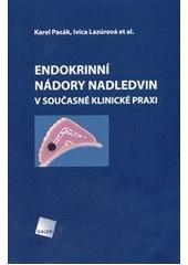 Endokrinn� n�dory nadledvin v sou�asn� klinick� praxi