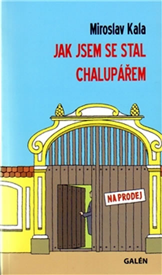Jak jsem se stal chalup��em