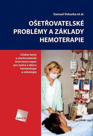 O�et�ovatelsk� probl�my a z�klady hemoterapie