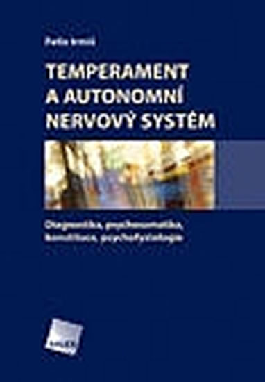 Temperament a autonomn� nervov� syst�m