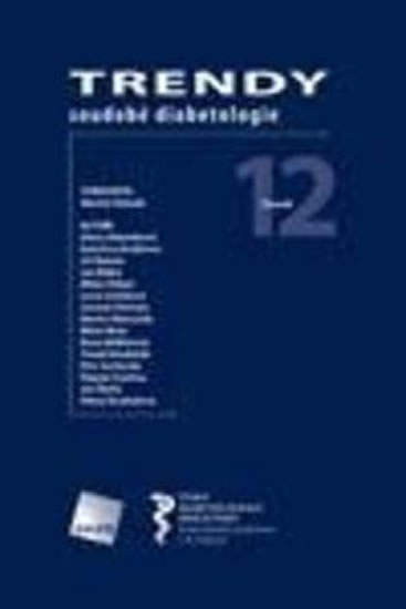 Trendy soudob� diabetologie. Svazek 12