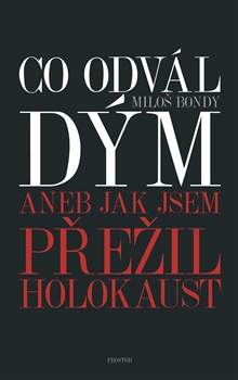 Co odv�l d�m aneb Jak jsem p�e�..PROSTOS
