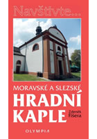 Moravsk� a slezsk� hradn� kaple