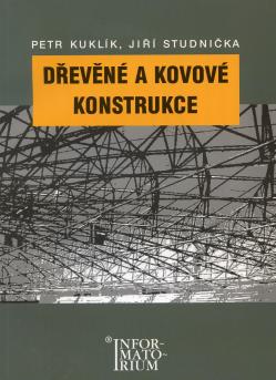 D�ev�n� a kovov� konstrukce