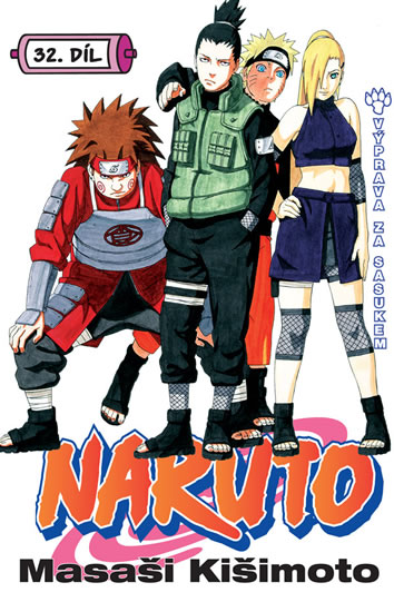 Naruto 32: V�prava za Sasukem