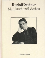 Rudolf Steiner Mu�, kter� um�l v�echno