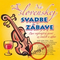 �udovky 1 � Na Slovenskej svadbe a z�bave 1. (CD)