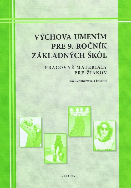 V�chova umen�m pre �iakov 9. ro�n�ka Z�, pracovn� materi�ly