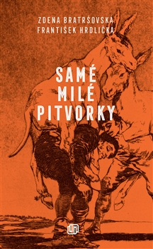 Sam� mil� pitvorky