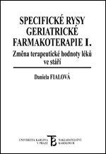 Specifick� rysy geriatrick� farmakoterapie (I.) Zm�na terapeutick� hodnoty l�k� ve st���