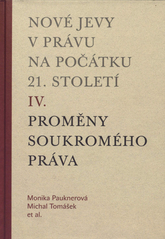 Nov� jevy v pr�vu na po��tku 21. stolet� (IV.)