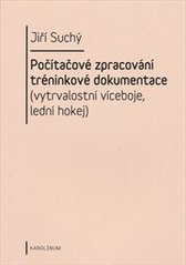 Po��ta�ov� zpracov�n� tr�ninkov� dokumentace