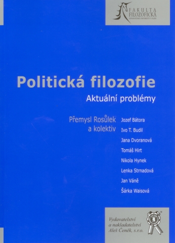 Politick� filozofie. Aktu�ln� probl�my