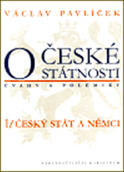 O �esk� st�tnosti 1 (�vahy a polemiky)