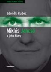 Mikl�s Jancs� a jeho filmy