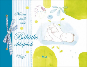 Na svet pri�lo na�e b�b�tko � Chlap�ek