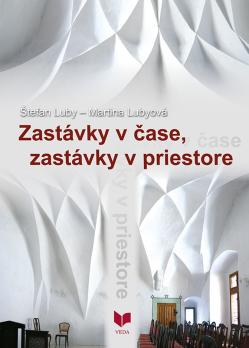 Zast�vky v �ase, zast�vky v priestore