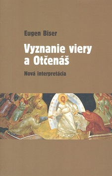Vyznanie viery a Ot�en�