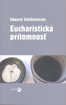 Eucharistick� pr�tomnos�