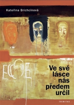 Ve sv� l�sce n�s p�edem ur�il