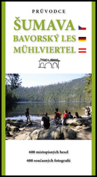 Pr�vodce �umava Bavorsk� les M�hlv... SM