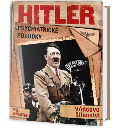 Hitler: Psychiatrick� posudky