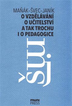 O vzd�l�v�n�, u�itelstv� a tak trochu..