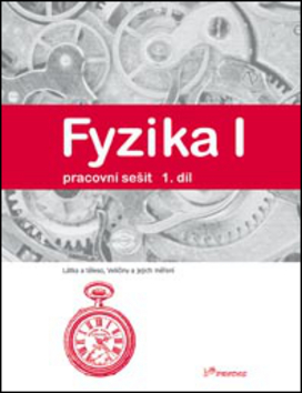 Fyzika I 1.d�l pracovn� se�it