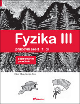 Fyzika III Pracovn� se�it 1. koment��