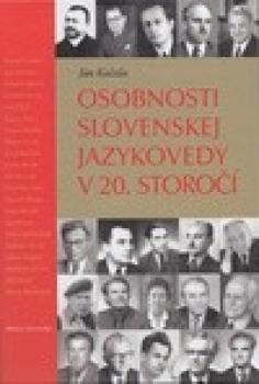 Osobnosti slovenskej jazykovedy v 20. storo��