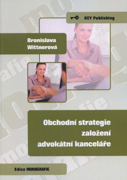 Obchodn� strategie zalo�en� advok�tn� kancel��e