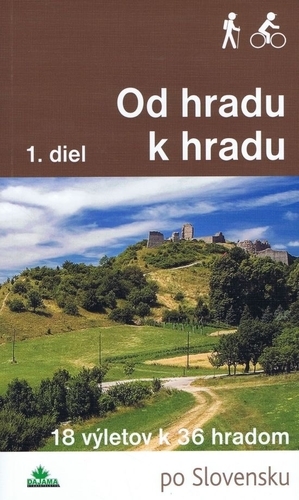 Od hradu k hradu 1. diel