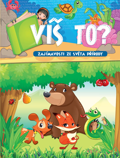 V� to? Zaj�mavosti ze sv�ta p��rody