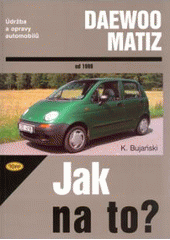Jak na to?(72) Daewoo Matiz
