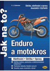 Jak na to? Enduro a motokros