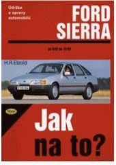 Jak na to?( 1) Ford Sierra