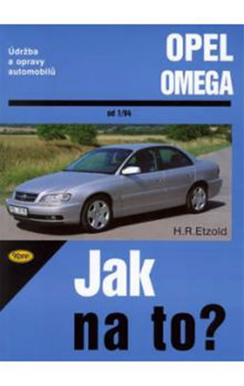 Jak na to?(69) Opel Omega nv.