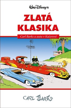 Disney Zlat� klasika Carl Barks